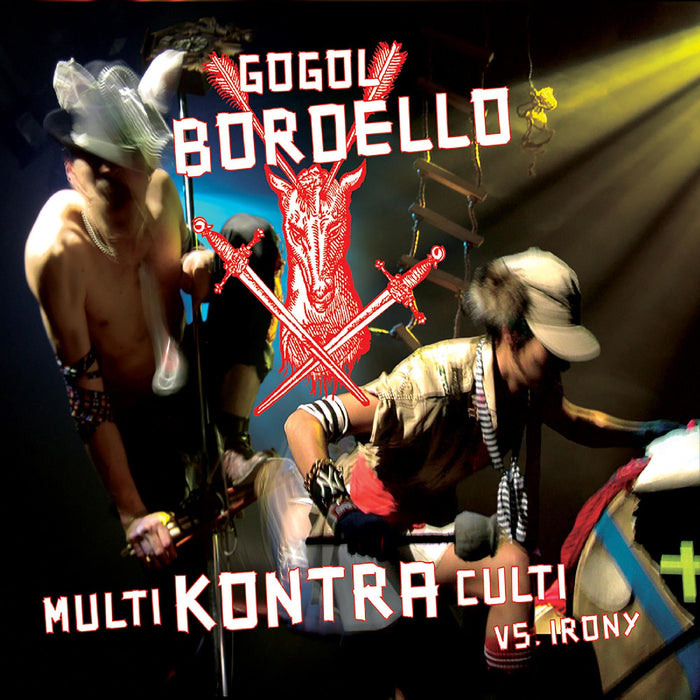 GOGOL BORDELLO - Multi Kontra Culti Vs Irony - CD