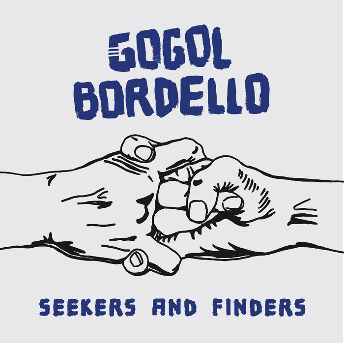 GOGOL BORDELLO - Seekers And Finders (Blue Vinyl) - Vinyl