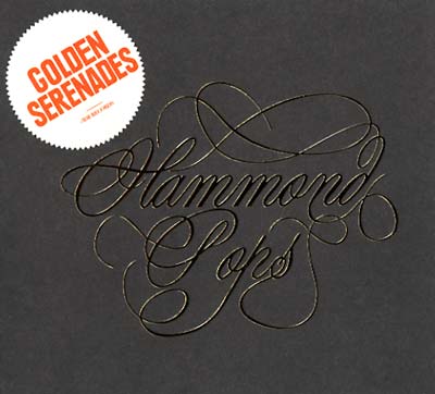 GOLDEN SERENADES - Hammond Pops - CD