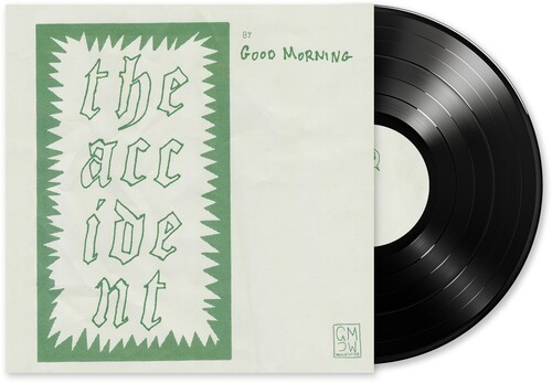 Good Morning - The Accident (Indie Exclusive) - Vinyl