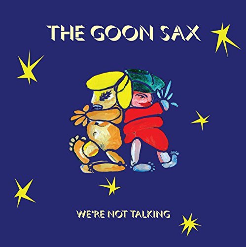 Goon Sax - We'Re Not Talking (Dlcd) - Vinyl