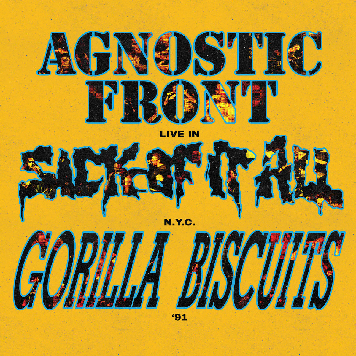 Gorilla Biscuits And Sick Of It All Agnostic Front - Live In N.Y.C. '91 (Galaxy Vinyl) - Vinyl