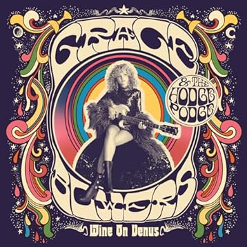Grace Bowers & The Hodge Podge - Wine On Venus (Indie Retail Exclusive, Green Colored Vinyl) - Vinyl