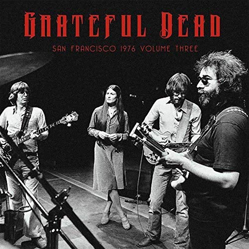 Grateful Dead - San Francisco 1976 Vol. 3 - Vinyl
