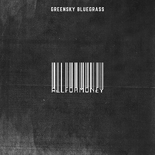 Greensky Bluegrass - All For Money - Vinyl