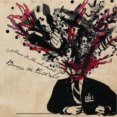 GUILLAUME & THE COUTU DUMONTS - Breaking The Fourth Wall - CD