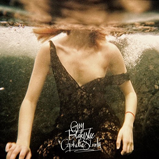Guy Blakeslee - Ophelia Slowly - Vinyl