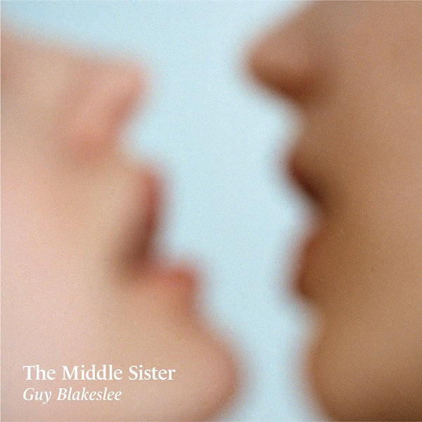 Guy Blakeslee - The Middle Sister - Vinyl