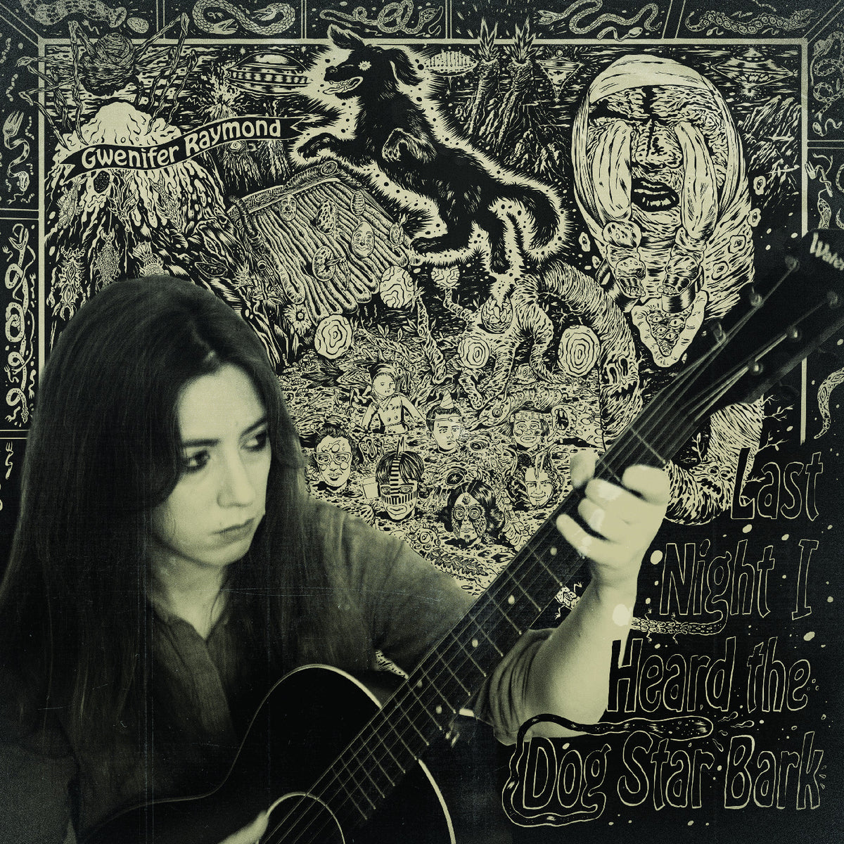 Gwenifer Raymond - Last Night I Heard The Dog Star Bark - Vinyl