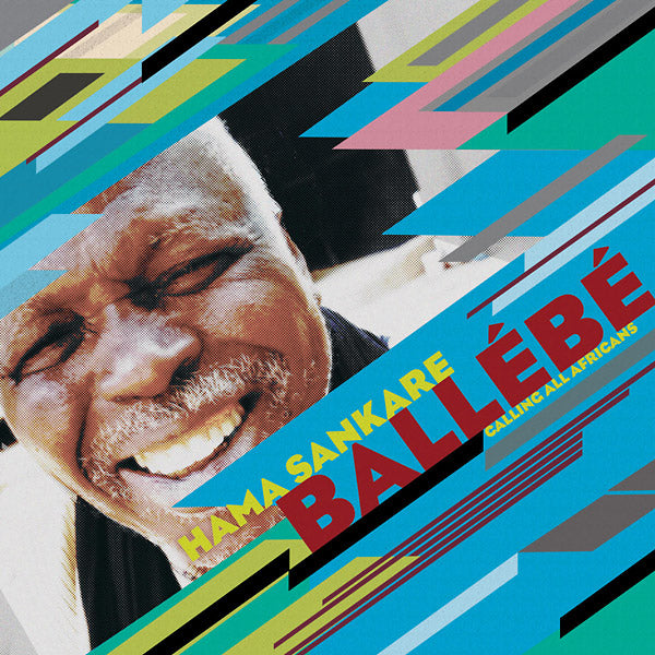 HAMA SANKARE - Ballebe - Calling All Africans - Vinyl