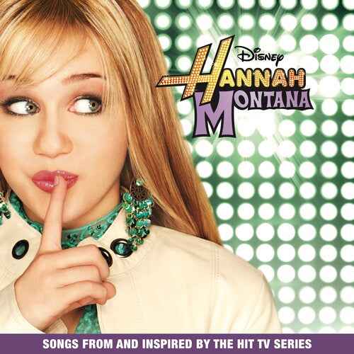 Hannah Montana - Hannah Montana (Songs From And Inspired By The Hit Tv Series) (Green Splatter Colored Vinyl] - Vinyl