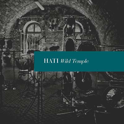 HATI - Wild Temple - CD