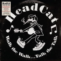 HeadCat - Walk the Walk... Talk the Talk - Vinyl
