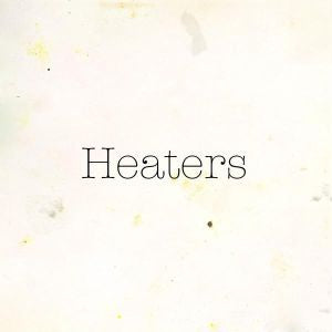 Heaters - Fuzz Club Session - Vinyl