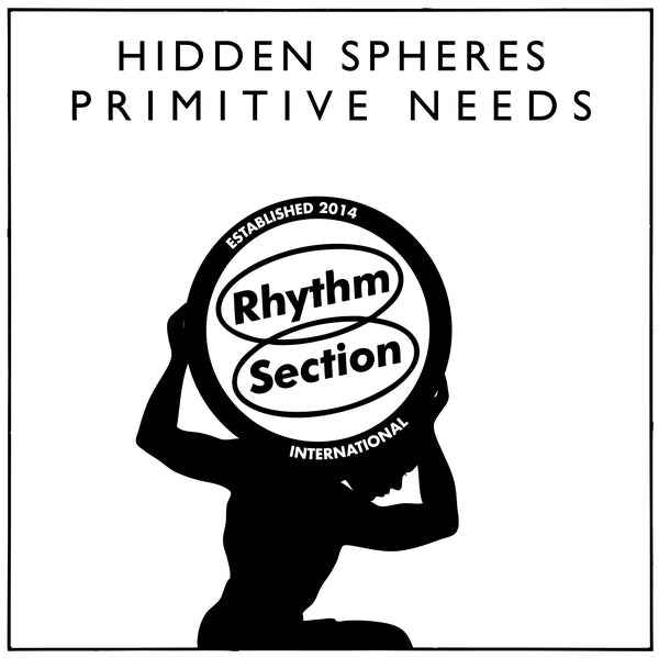 HIDDEN SPHERES - Primitive Needs [12"] - Vinyl