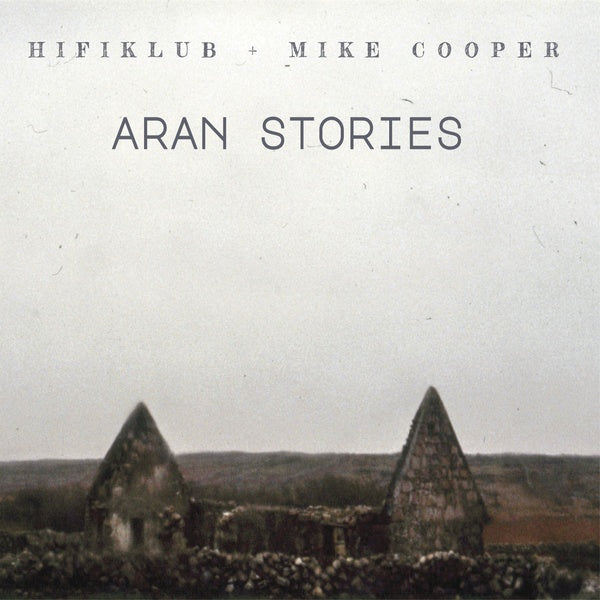HIFIKLUB & MIKE COOPER - Aran Stories - CD
