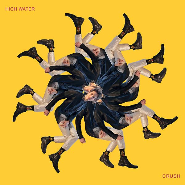 HIGH WATER - Crush - Vinyl