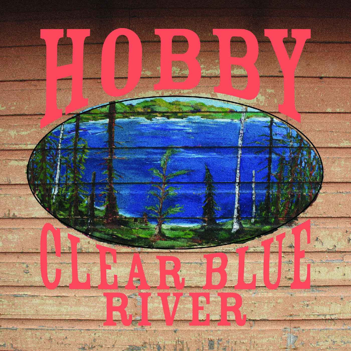 Hobby - Clear Blue River - Vinyl