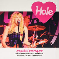 Hole - Heaven Tonight: Live At the Patriot Center 12/5/98 [Import] - Vinyl