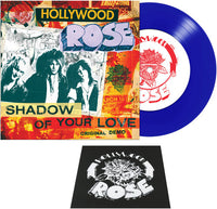 Hollywood Rose - Shadow Of Your Love / Reckless Life (Colored Vinyl, Blue, Patch) (7" Single) - Vinyl
