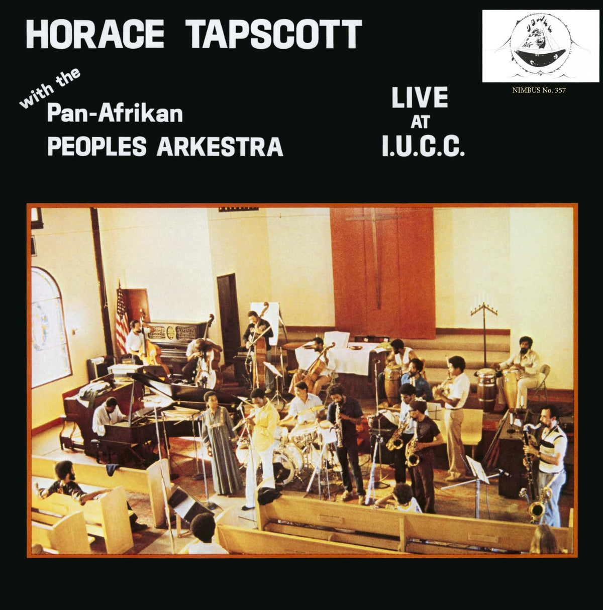 Horace Tapscott with the Pan Afrikan Peoples Arkes - Live At Iucc (Stereo) - Vinyl