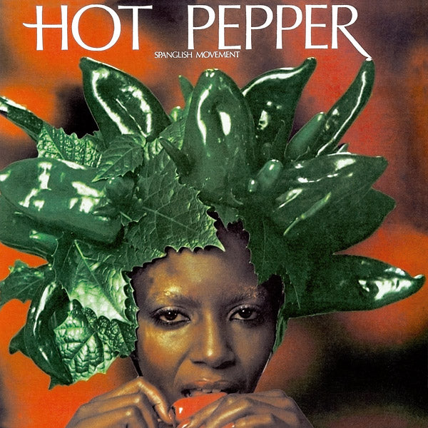 HOT PEPPER - Spanglish Movement - CD