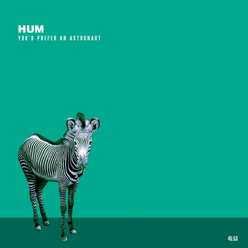 Hum - You'd Prefer An Astronaut - Vinyl
