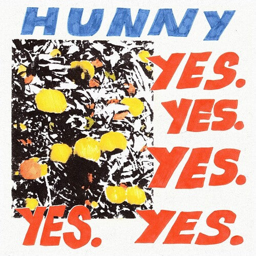 Hunny - Yes. Yes. Yes. Yes. Yes. - Vinyl