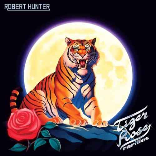 Hunter,Robert - Tiger Rose Rarities (Rsd 4.12.25) - Vinyl
