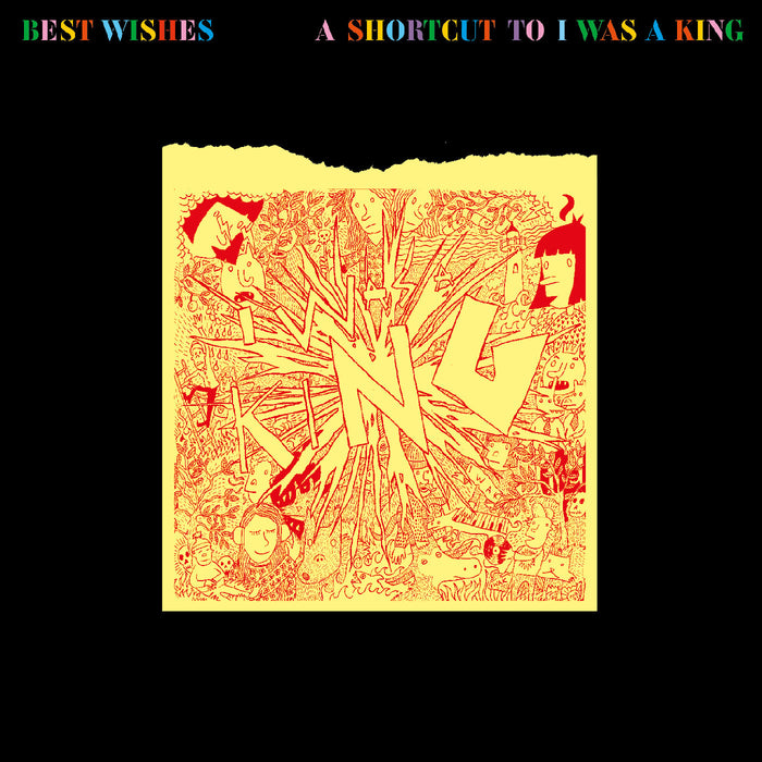 I Was A King - Best Wishes - A Shortcut To I Was A King - Vinyl