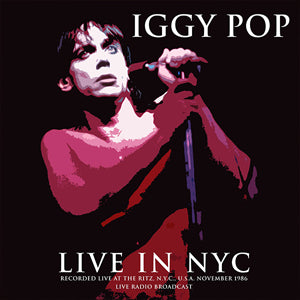 Iggy Pop - Live In NYC 1986 [Import] - Vinyl