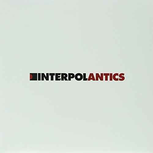 Interpol - Antics (MP3 Download) - Vinyl