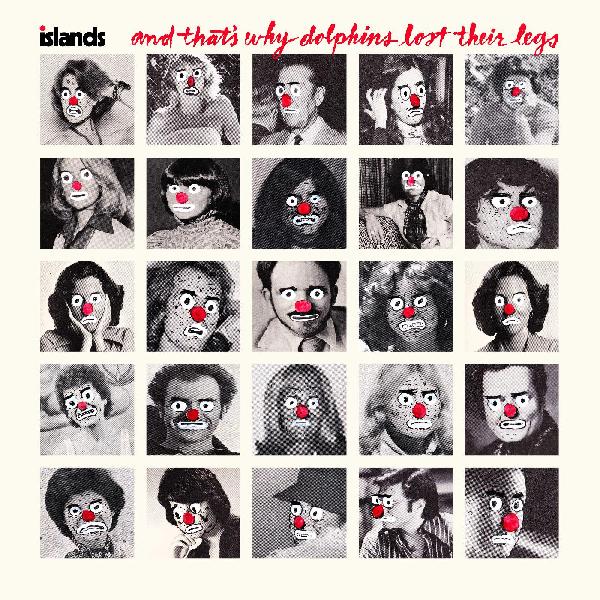 Islands - And That's Why Dolphins Lost Their Legs (RED VINYL) - Vinyl