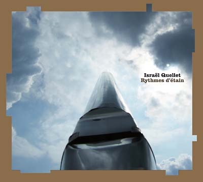 ISRAEL QUELLET - Rythmes d'etain - CD