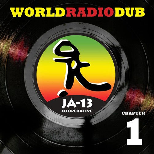 JA-13 - World Radio Dub: Chapter 1 (2 Lp's) - Vinyl