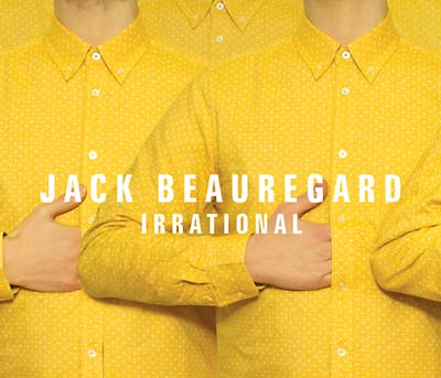 JACK BEAUREGARD - Irrational - CD
