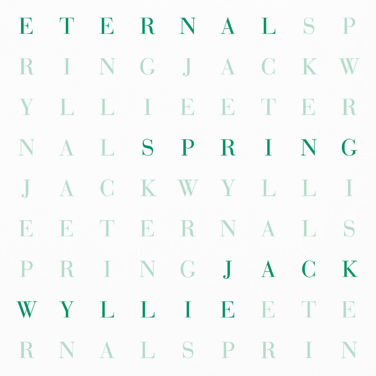Jack Wyllie - Eternal Spring - Vinyl
