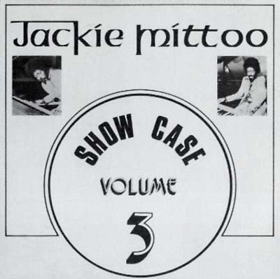 Jackie Mittoo - Show Case Volume 3 -