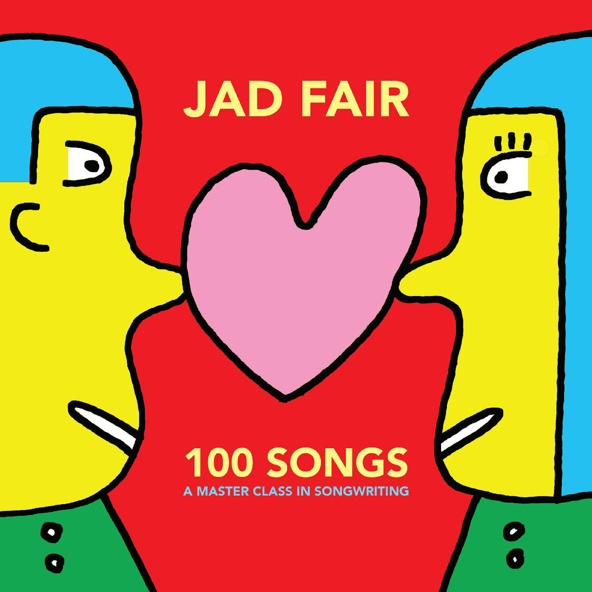 Jad Fair - 100 Songs (A Master Class In Songwriting) (RED & YELLOW VINYL) - Vinyl
