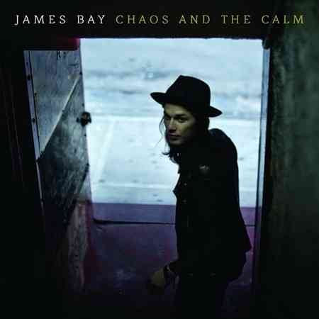 James Bay - CHAOS AND THE CALM - Vinyl