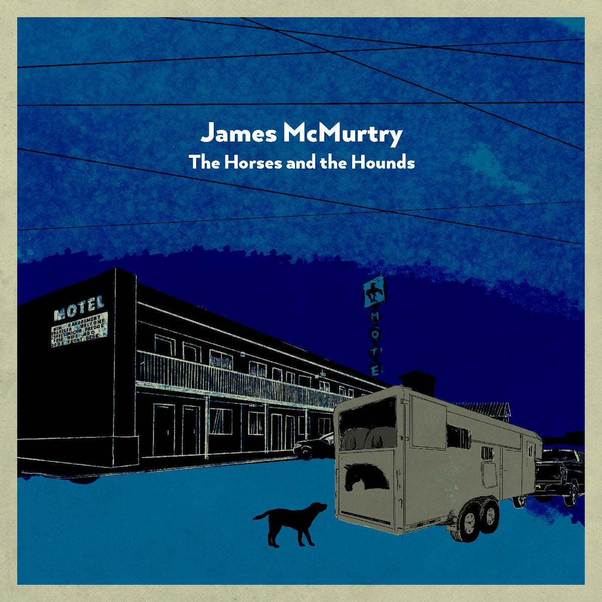 James Mcmurtry - The Horses and the Hounds - Vinyl