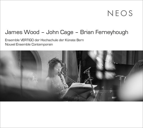 JAMES WOOD/JOHN CAGE/BRIAN FERNEYHOUGH - Two Men Meet, Each Presuming The Other To Be From A Distant Planet / Ryoanji / La Chute d'Icare - CD