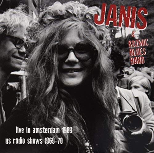 Janis Joplin & Kozmic Blues Band - Live In Amsterdam Apr.11'69 + Us Radio Shows '69-'70 - Vinyl