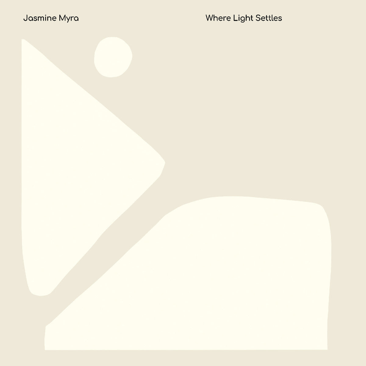 Jasmine Myra - Where Light Settles - Vinyl