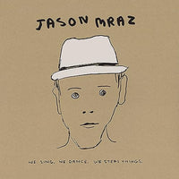 Jason Mraz - We Sing. We Dance. We Steal Things. We Deluxe Edition. - Vinyl