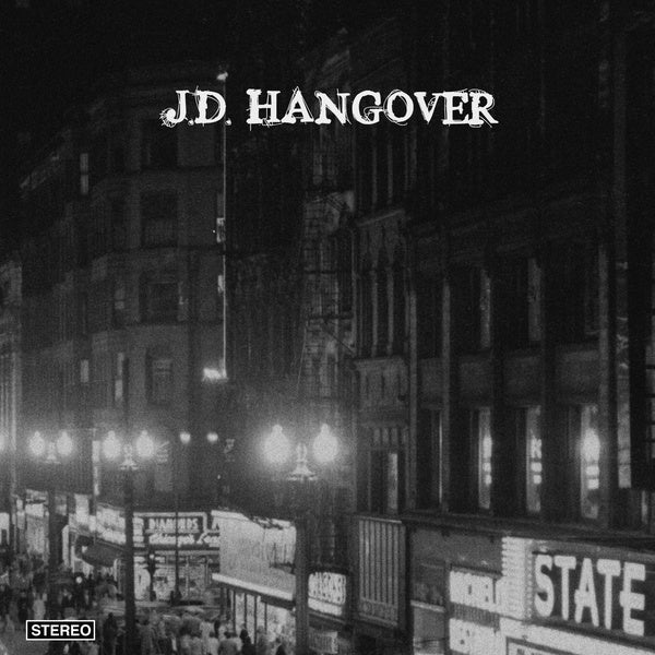 J.D. HANGOVER - J.D. Hangover - Vinyl