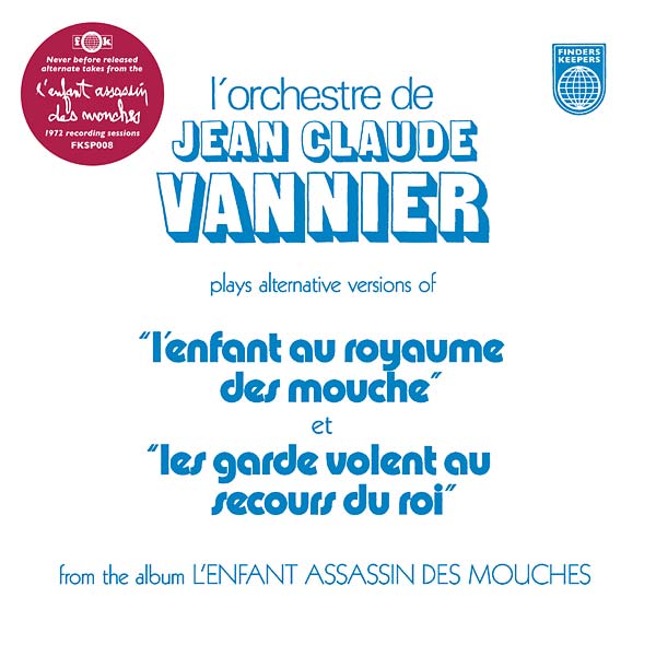 JEAN-CLAUDE VANNIER - L'Enfant Assassin des Mouches Alternate Takes - Vinyl