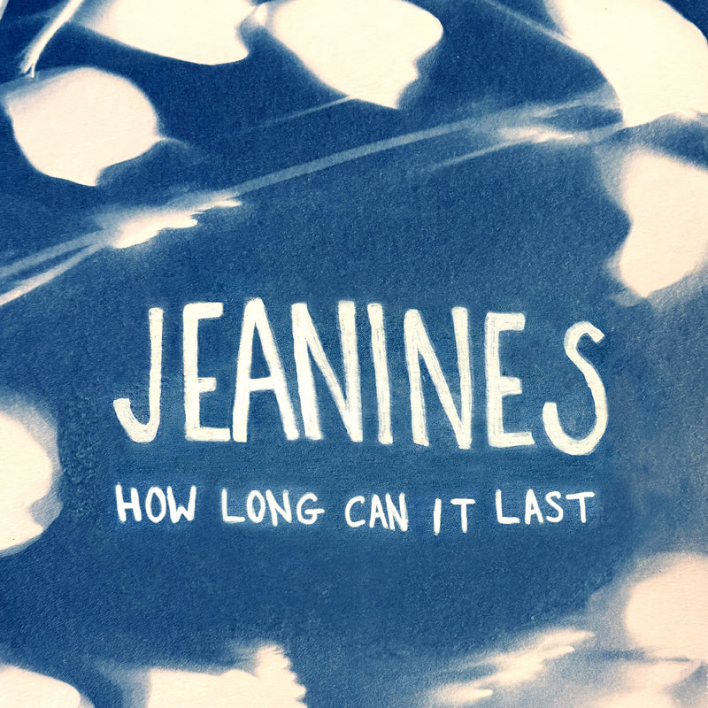 Jeanines - How Long Can It Last (White Vinyl) - Vinyl