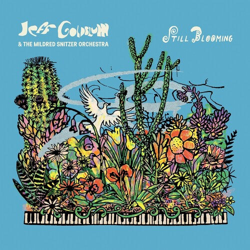 Jeff Goldblum & The Mildred Snitzer Orchestra - Still Blooming - Vinyl