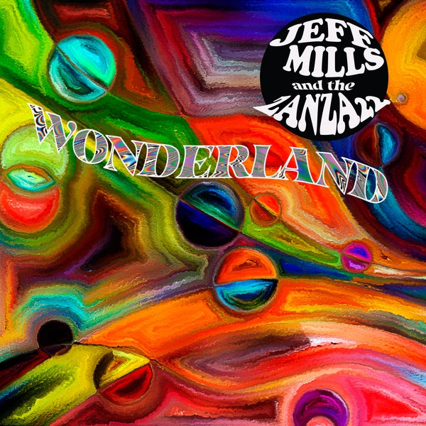 JEFF MILLS & THE ZANZA 22 - Wonderland - CD